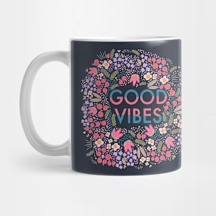 Good vibes, floral Mug